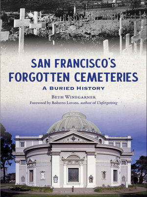 cover image of San Francisco's Forgotten Cemeteries